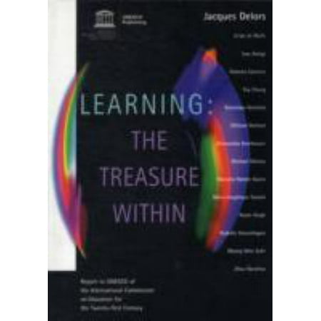 Learning: The Treasure Within - Report to UNESCO of the International Commission (SANS COLL - UNESCO) (French Edition), Used [Paperback]
