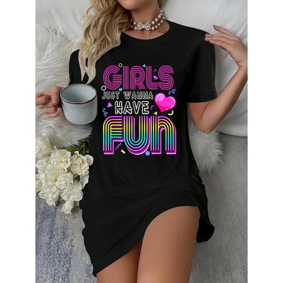 Awesome 80's Girls Just Wanna Have Fun 1980s T-Shirt Dress Casual Summer Dress Everyday Outfit