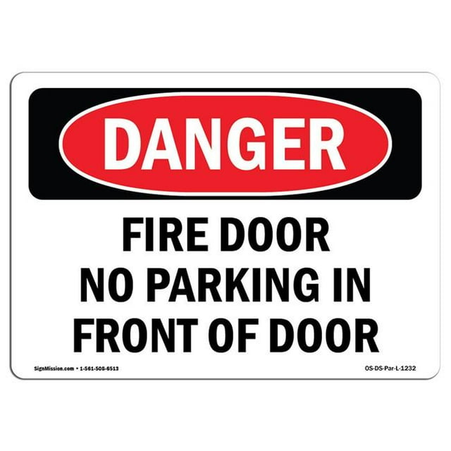 SignMission OS-DS-A-1824-L-1232 18 x 24 Po Signe de Danger OSHA - Feu Porte Pas de Stationnement devant la Porte