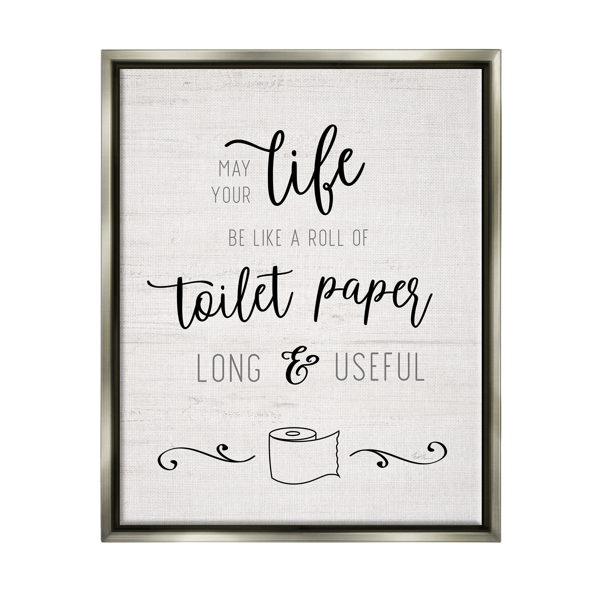 Stupell Industries Life Like Toilet Paper Roll Long and Useful Phrase Luster Gray Framed Floating Canvas Wall Art, 16x20, by Natalie Carpentieri