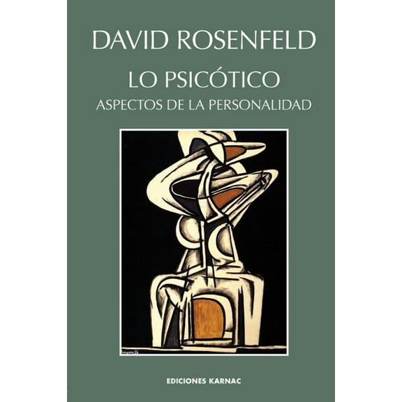 Lo Psicótico: Aspectos de la Personalidad, (Paperback)