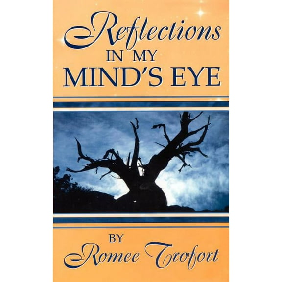 Reflections In My Mind's Eye (Paperback)
