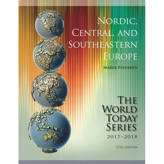 World Today (Stryker) Nordic, Central, and Southeastern Europe 2017-2018, (Paperback)