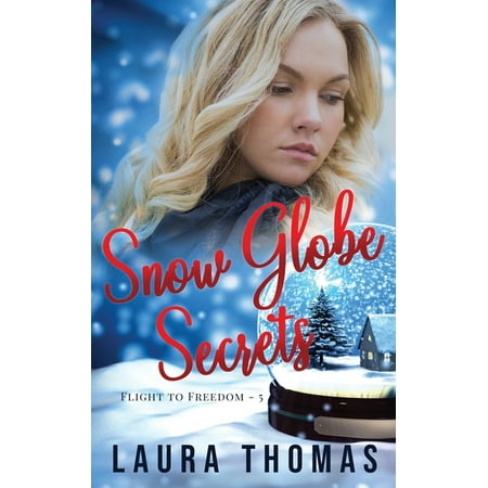 Snow Globe Secrets (Paperback)