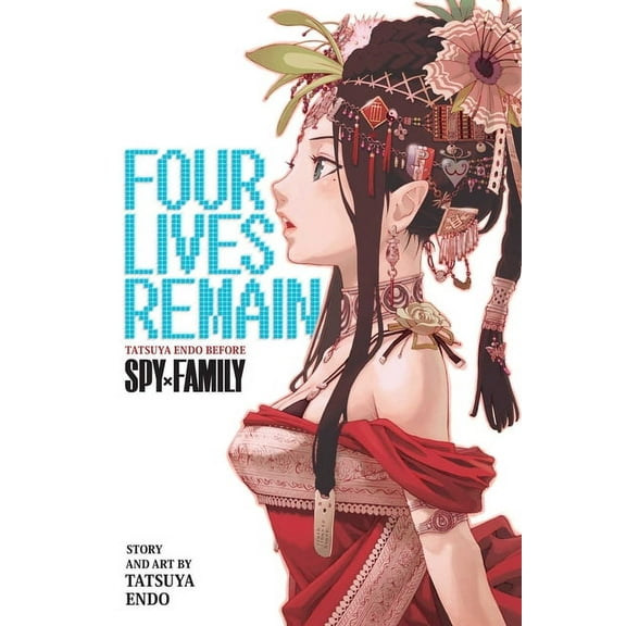 Four Lives Remain: Tatsuya Endo Before S Four Lives Remain: Tatsuya Endo Before Spy X Family, (Paperback)
