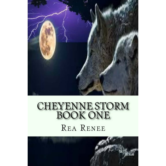 Cheyenne Cheyenne Storm, Book 1, (Paperback)