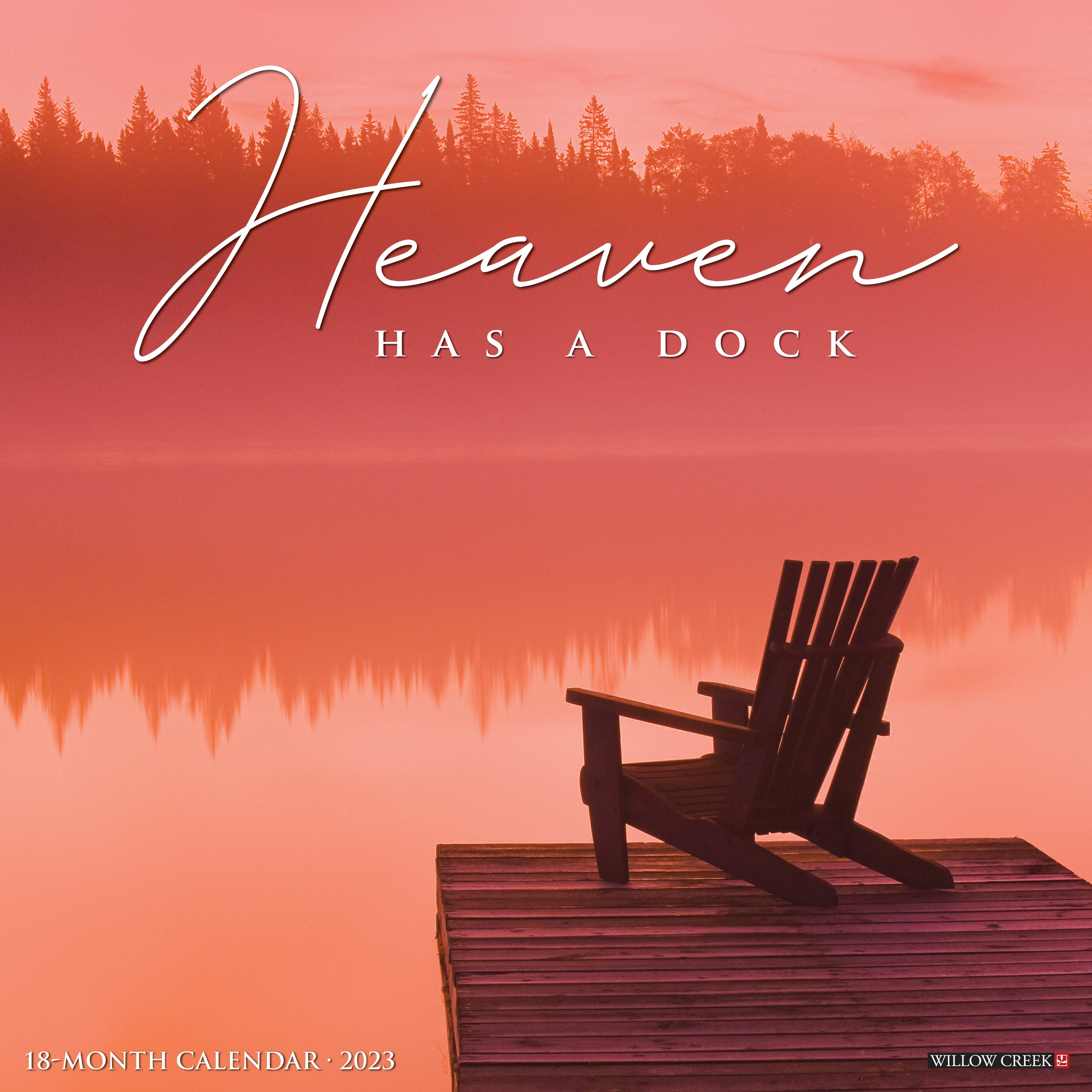 Heaven Has a Dock 2023 Wall Calendar