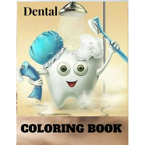 Dental : High-quality coloring book. Peppa's and friends adventures. Coloring book for kids ages 2-4, 4-8 (Paperback)