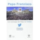 thumbnail image 1 of Mensajes del papa en twitter, los / vol. 2, 1 of 1