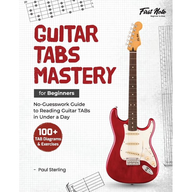 Libro FirstNote Dominio de TABs de Guitarra para Principiantes: Guía Rápida