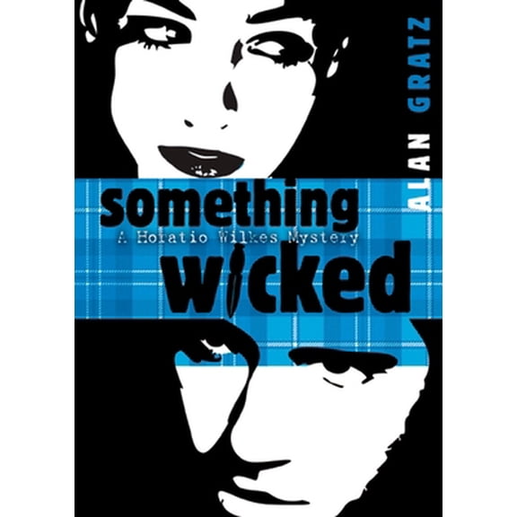 Pre-Owned Something Wicked: A Horatio Wilkes Mystery (Paperback) 0142414964 9780142414965