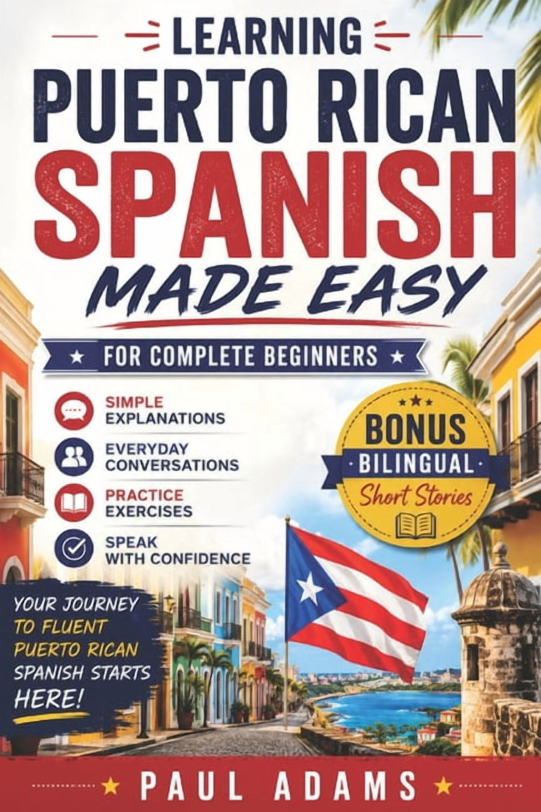 Learn Puerto Rican Spanish for Adult Beginners 2026: Essential