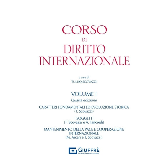 Scovazzi Corso di diritto internazionale vol.1 (Paperback)