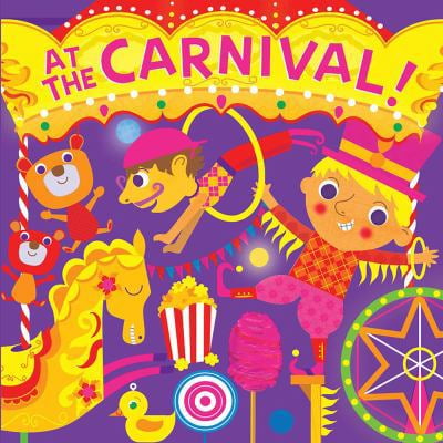 Pre-Owned At the Carnival! (Board book) 1499802420 9781499802429
