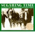 thumbnail image 1 of Pre-Owned Sugaring Time (Paperback) by Kathryn Lasky, Christopher G Knight, 1 of 1