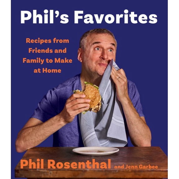 Pre-Owned Phil's Favorites: Recipes from Friends and Family to Make at Home (a Cookbook) (Hardcover) 1668035553 9781668035559