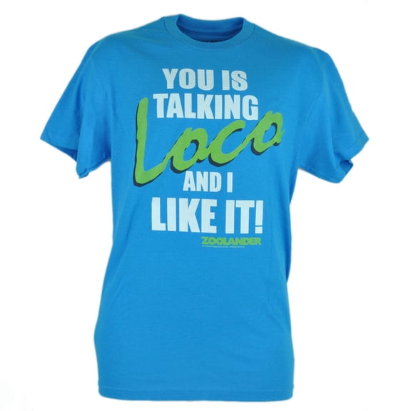 Zoolander You Is Talking Loco And I Like It Tshirt Comedy Film Movie Tee XLarge