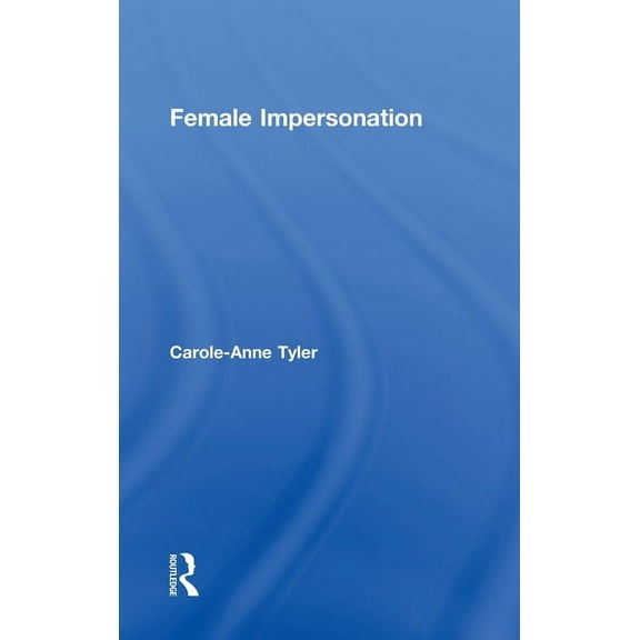 Female Impersonation, (Hardcover)
