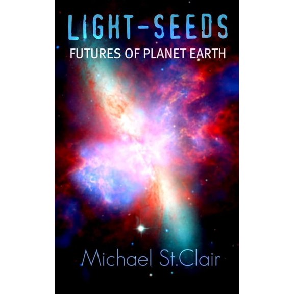 LIGHT-SEEDS Futures of Planet Earth, (Hardcover)