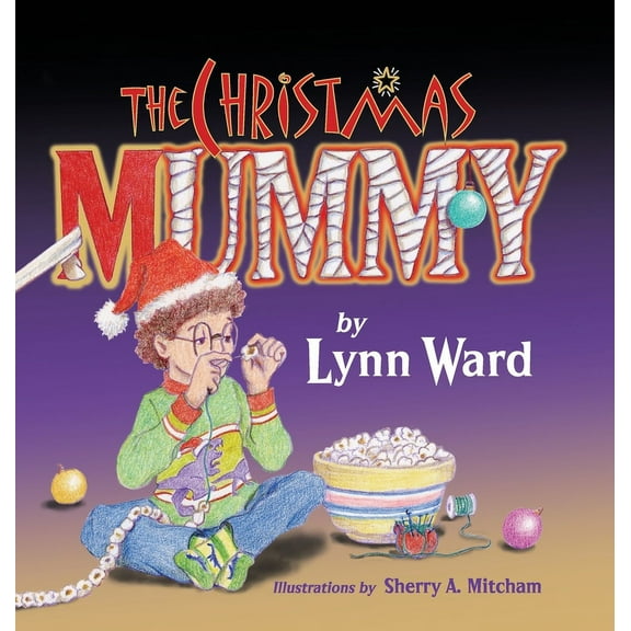 The Christmas Mummy (Hardcover)