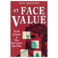 thumbnail image 1 of At Face Value: la Vie et les Temps d'Eliza McCormack/John Blanc, 1 of 1