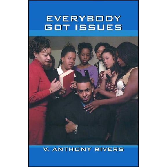Everybody Got Issues, (Paperback)