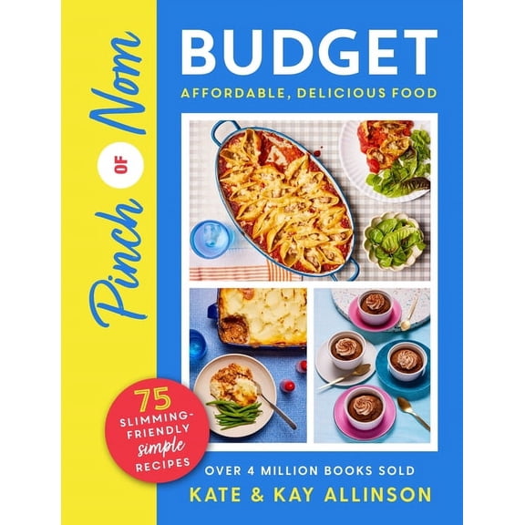Pinch of Nom: Pinch of Nom Budget : Affordable, Delicious Food (Paperback)