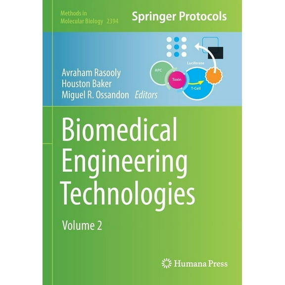 Methods in Molecular Biology Biomedical Engineering Technologies: Volume 2, Book 2394, (Paperback)