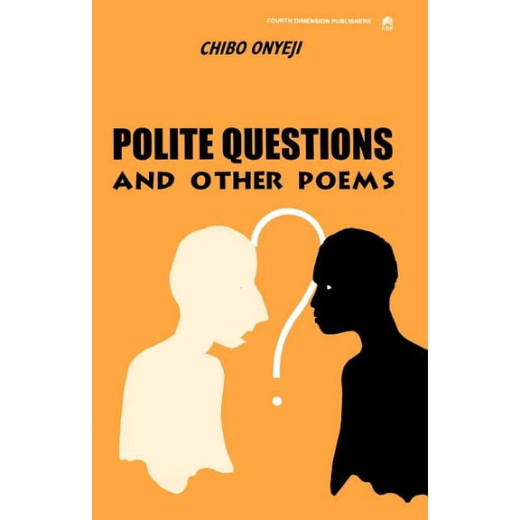 Polite Questions and Other Poems, (Paperback)
