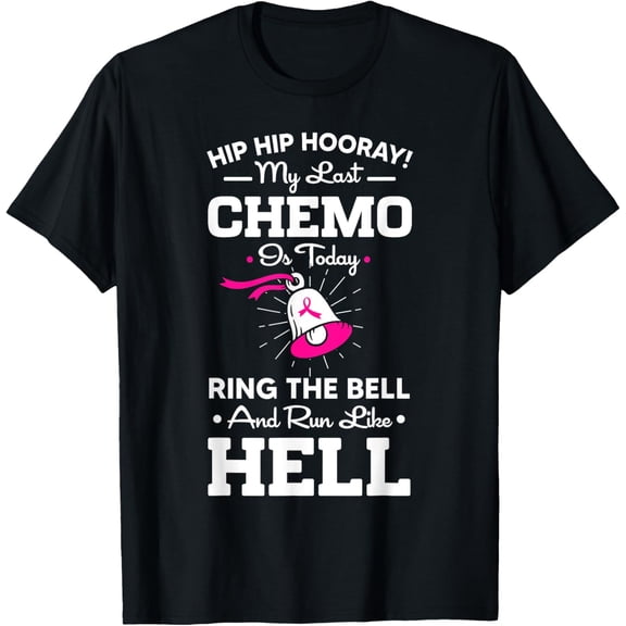 Last Chemo Today Ring The Bell Cancer Awareness Day Warrior T-ShirtMen and women, Black T-shirt, size: Extra large