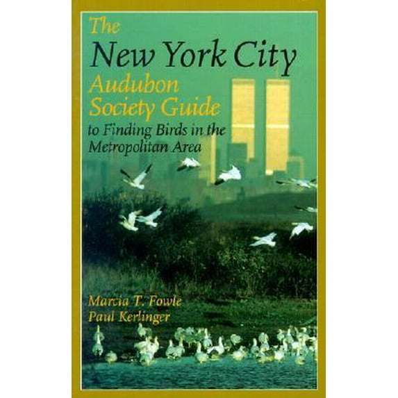 Pre-Owned The New York City Audubon Society Guide to Finding Birds in the Metropolitan Area (Paperback) 0801485657 9780801485657