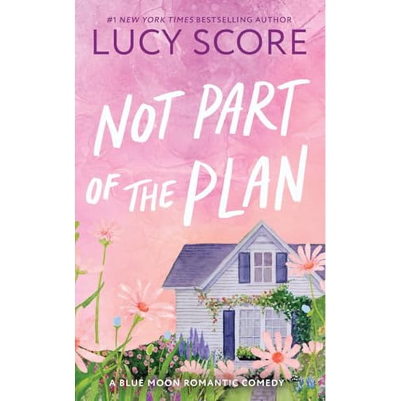 Pre-Owned Not Part of the Plan: A Small Town Love Story (Blue Moon), 9781945631078, 1945631074, Paperback,