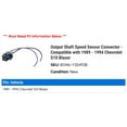 thumbnail image 2 of Output Shaft Speed Sensor Connector - Compatible with 1989 - 1994 Chevy S10 Blazer 1990 1991 1992 1993, 2 of 2