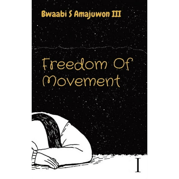 Freedom Of Movement, (Paperback)