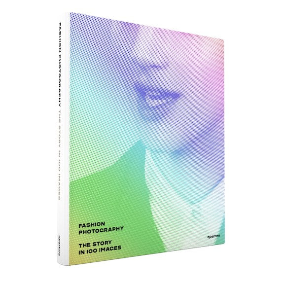 Fashion Photography: The Story in 180 Pictures (Hardcover