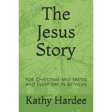 The Jesus Story (Paperback)