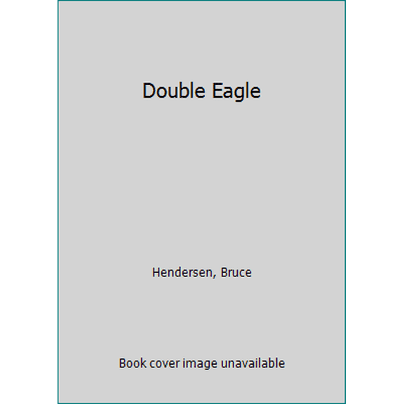 Pre-Owned Double Eagle (Paperback) 0345301927 9780345301925