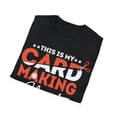 thumbnail image 4 of This Is My Cardmaking Scrapbooking Crafting Lover Expert Shirt, 4 of 5