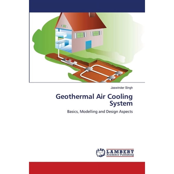 Geothermal Air Cooling System (Paperback)