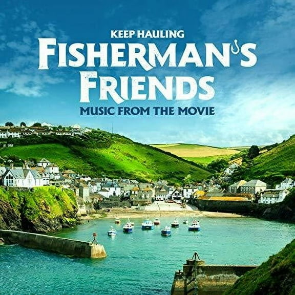 Fisherman's Friends - Keep Hauling Soundtrack - Music & Performance - CD