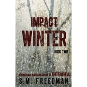 Faithful: Impact Winter: Book Two (Series #2) (Paperback)