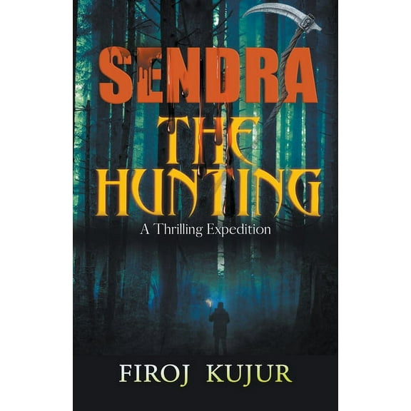 Sendra The Hunting, (Paperback)