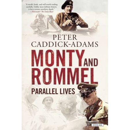 Pre-Owned Monty and Rommel: Parallel Lives (Hardcover) 1590207254 9781590207253