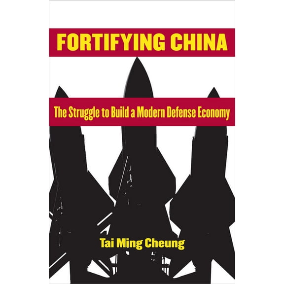 Fortifying China, (Hardcover)