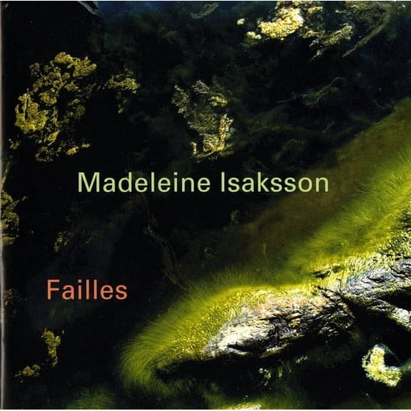 Madeleine Isaksson - Failles - Music & Performance - CD