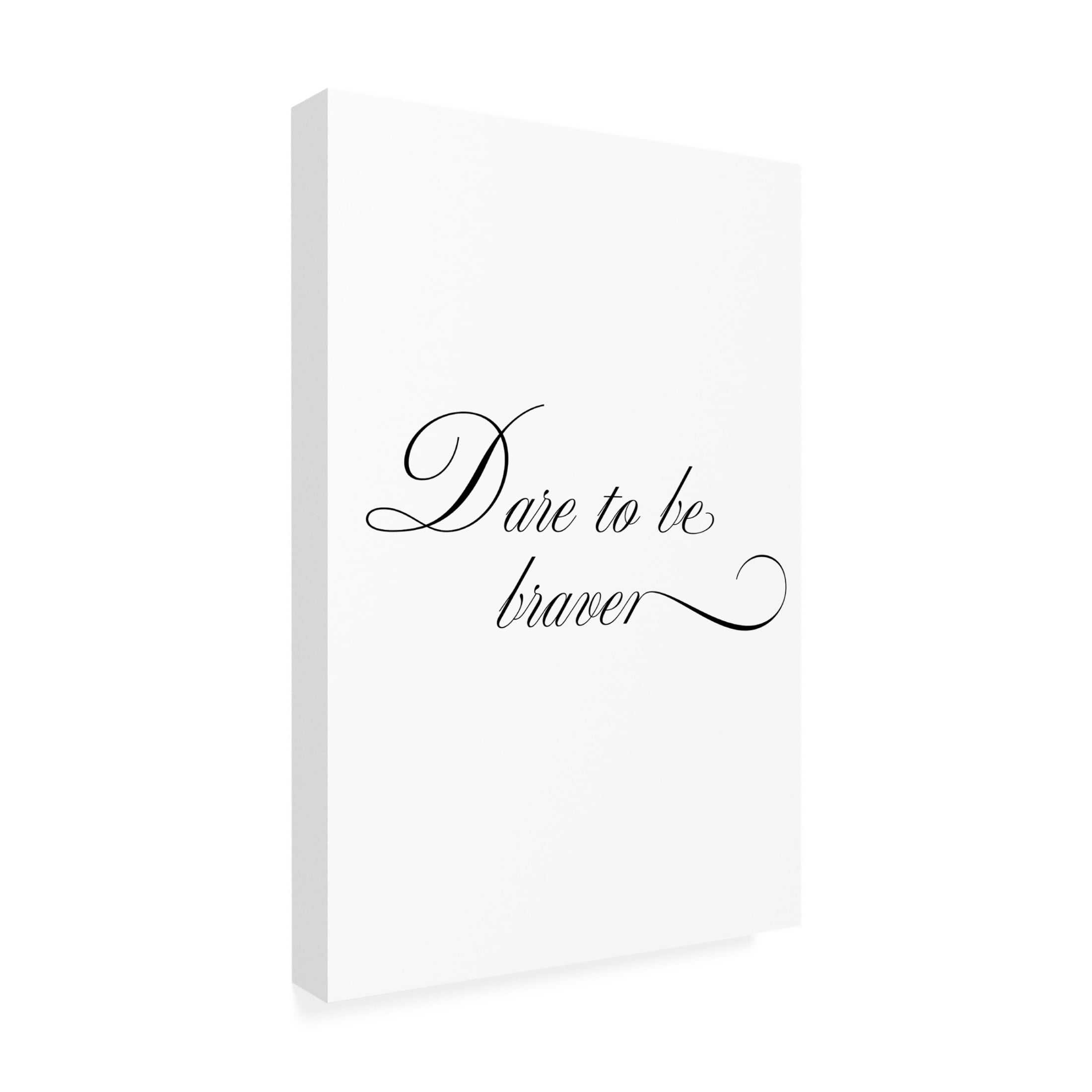 Trademark Fine Art Pictufy Studio II Dare to be braver Canvas Wall Art
