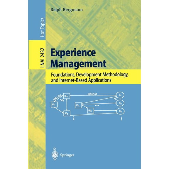 Experience Management: Foundations, Development Methodology, and Internet-Based Applications, (Paperback)