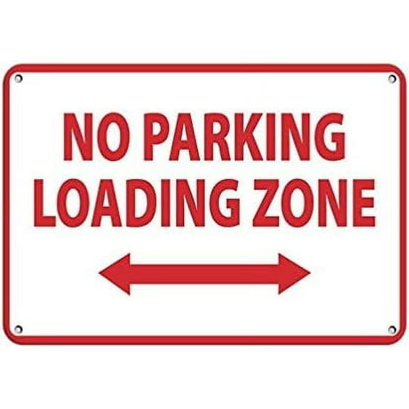 Warning Sign No Parking Loading Zone Activity Sign Loading Zone Sign Business Sign 12X8 Inches Aluminum Metal Tin Sign