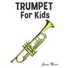 Trumpet for Kids: Christmas Carols, Classical Music, Nursery Rhymes, Traditional & Folk Songs!