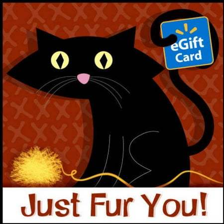 Just Fur You Cat Walmart eGift Card